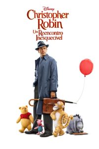 Christopher Robin: Um Reencontro Inesquecível