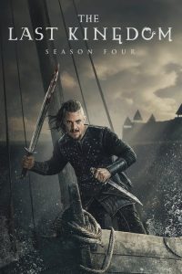 The Last Kingdom: 4 Temporada