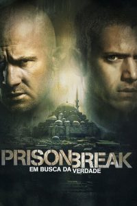 Prison Break: Em Busca da Verdade