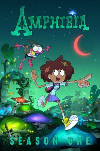 Amphibia: 1 Temporada