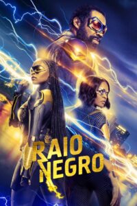 Raio Negro: 4 Temporada