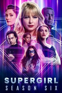 Supergirl: 6 Temporada