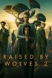 Raised by Wolves: 2 Temporada