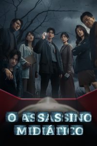 O Assassino Midiático: 1 Temporada