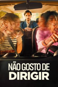 Não Gosto de Dirigir: 1 Temporada