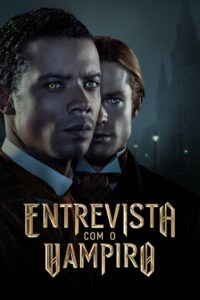 Entrevista com o Vampiro: 1 Temporada