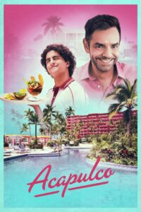 Acapulco: 1 Temporada