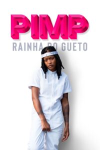 Pimp – Rainha do Gueto